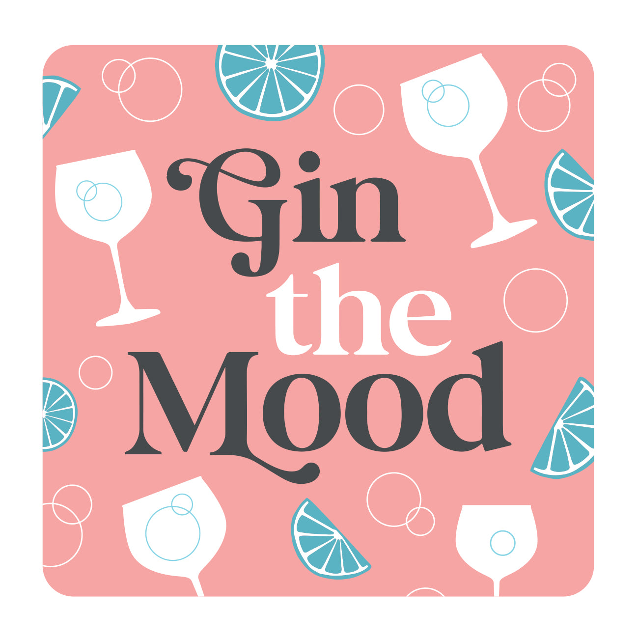 Gin the mood