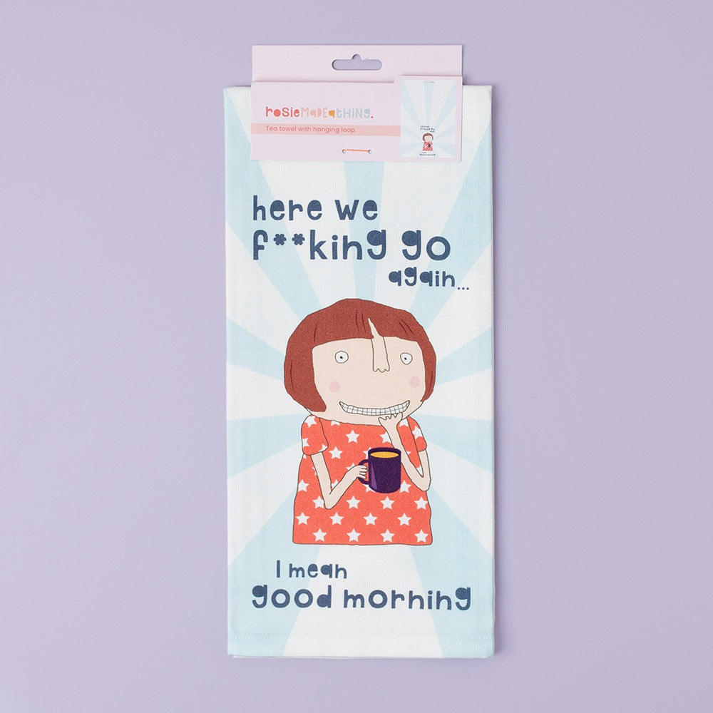 Here we F**king go again, Tea Towel, By Rosie made a thing