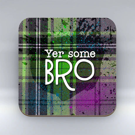 Yer some Bro