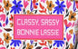Classy Lassie Bonnie Lassie Tea Towel by Gillian Kyle
