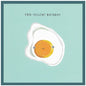 Egg-cellent Birthday Card