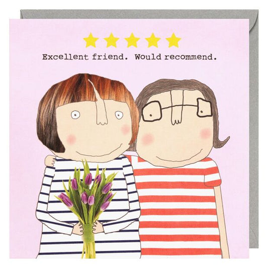 Excellent friend