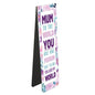 Mum your the world to me Bookmark
