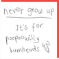 Never Grow Up