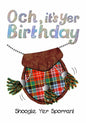 Och it's yer Birthday - Shoogle Yer sporran