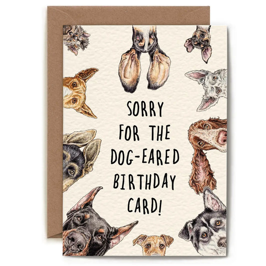 Sorry for the dog earred Birthday Card by Bewilderbeest