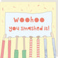 Woohoo You Smashed it !