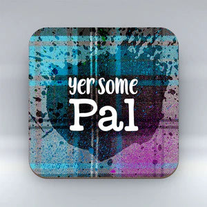 Yer some pal - Blue